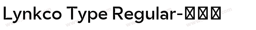 Lynkco Type Regular字体转换